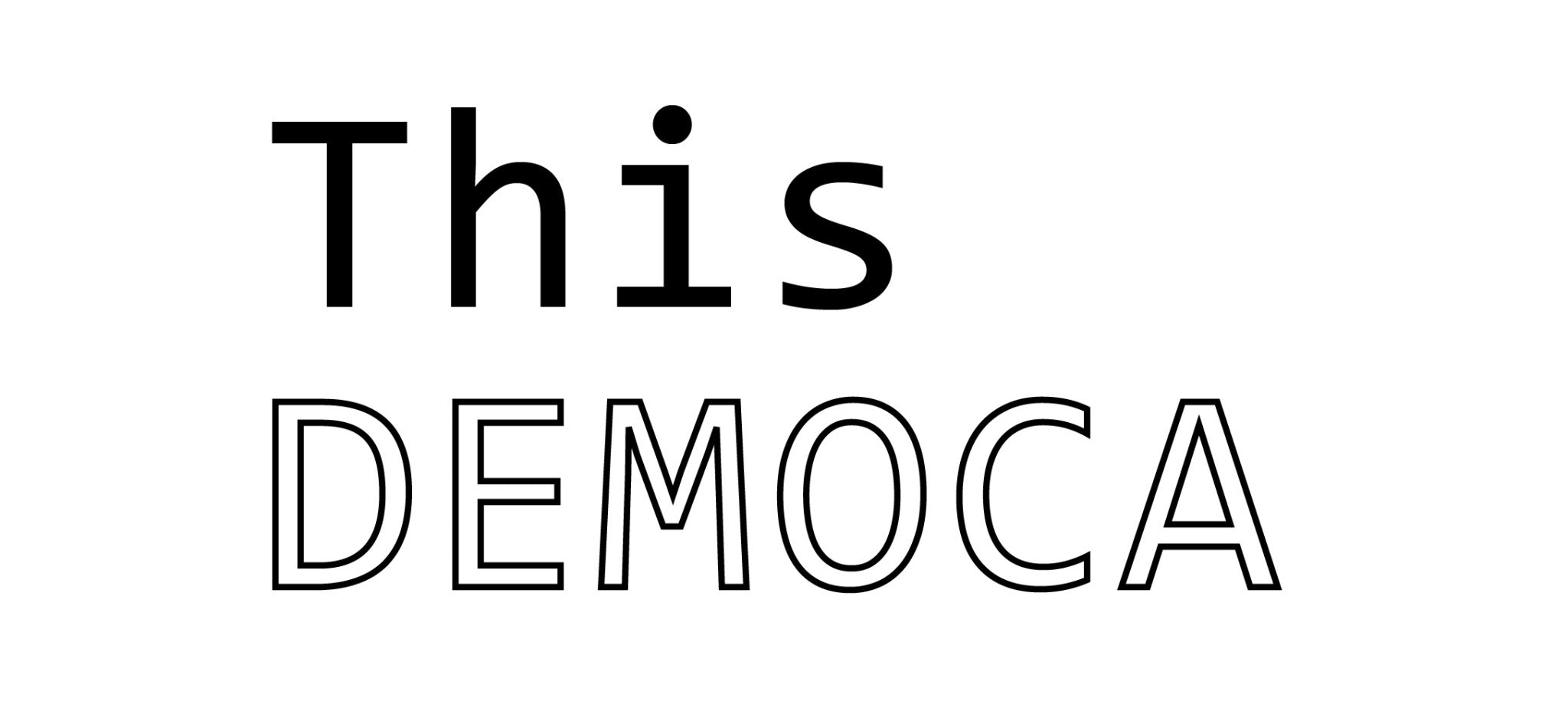 ThisDEMOCA(ディスデモカ)
